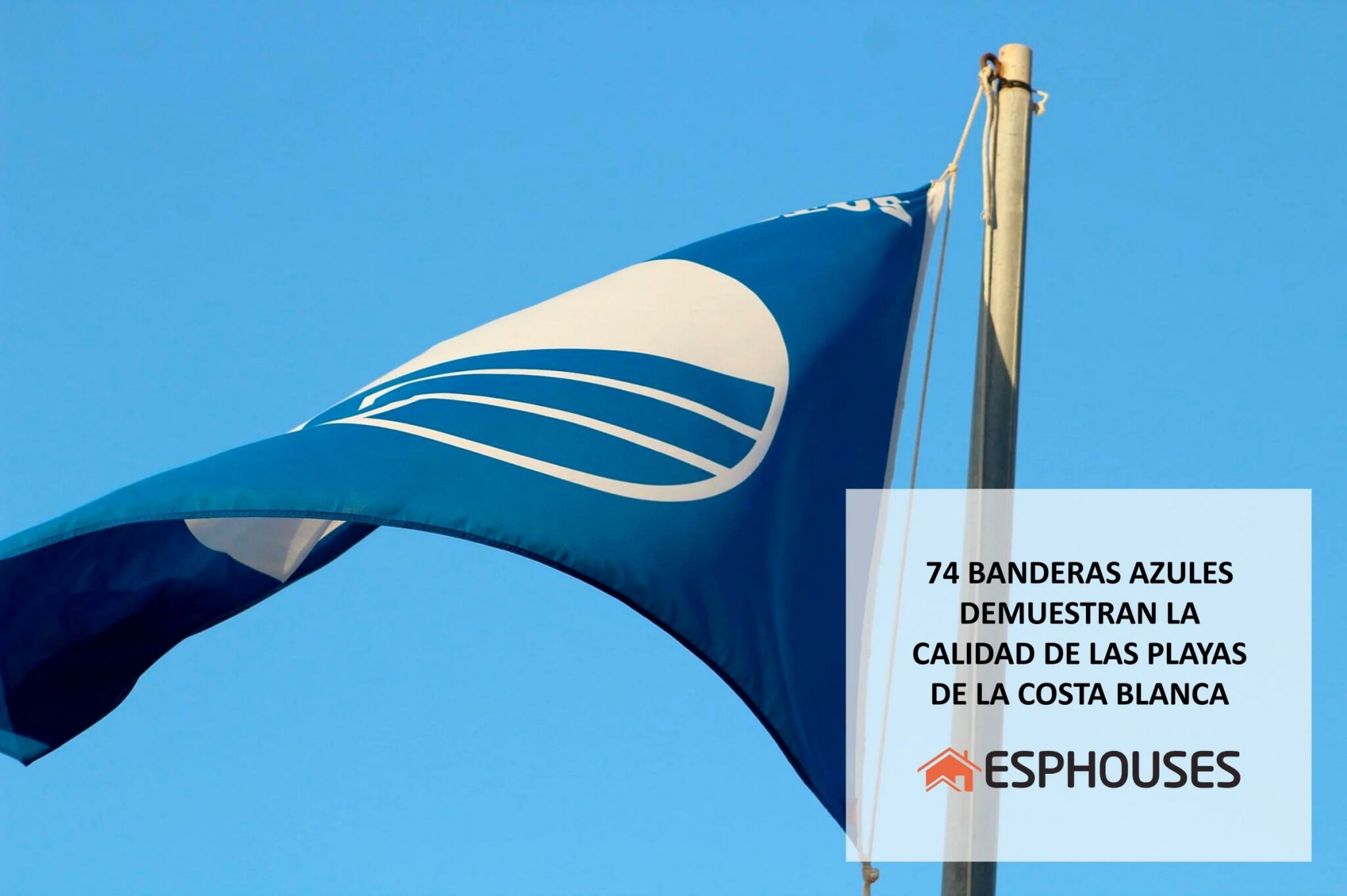 74 banderas azules demuestran la alta calidad de las playas de la Costa Blanca en 2021