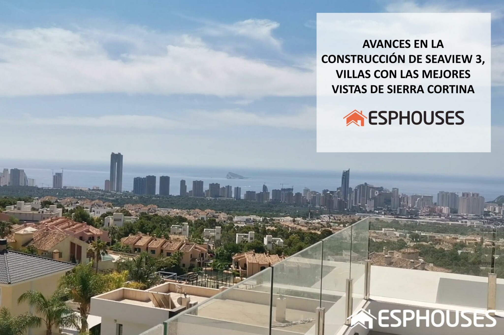 Avances en la construcción de Res. SEAVIEW 3, las villas con las mejores vistas de Sierra Cortina